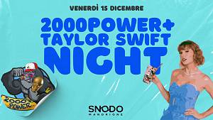 15 dicembre la tailor swift night infiamma lo snodo mandrione!